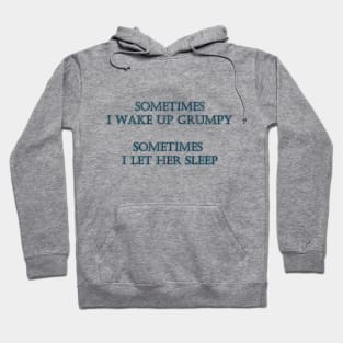 Funny "Grumpy Sleep" Joke Hoodie